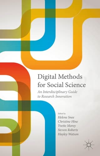 Digital Methods for Social Science An Interdisciplinary Guide to Research Innovation