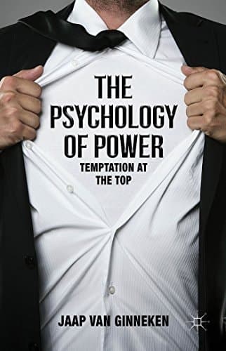 The Psychology of Power Temptation at the Top