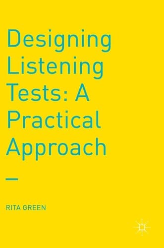 Designing Listening Tests A Practical Approach