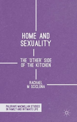 Home and Sexuality The 'Other' Side of the Kitchen