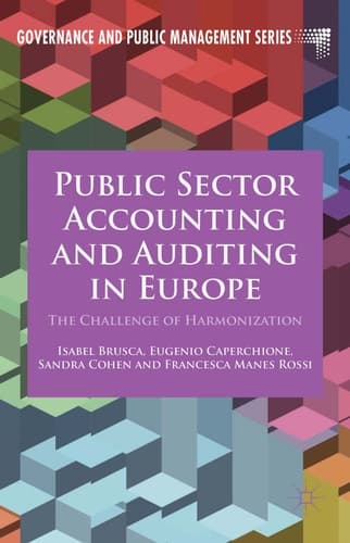 Public Sector Accounting and Auditing in Europe The Challenge of Harmonization