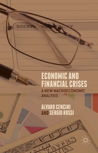 Economic and Financial Crises A New Macroeconomic Analysis