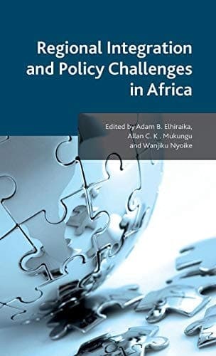 Regional Integration and Policy Challenges in Africa