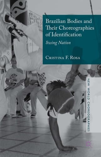 Brazilian Bodies and Their Choreographies of Identification Swing Nation