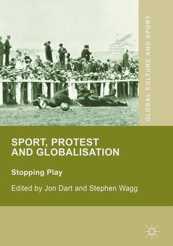 Sport, Protest and Globalisation Stopping Play