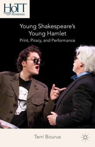 Young Shakespeare’s Young Hamlet Print, Piracy, and Performance