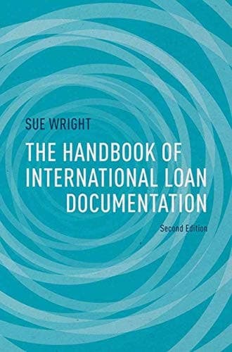 The Handbook of International Loan Documentation Second Edition