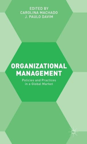 Organizational Management Policies and Practices