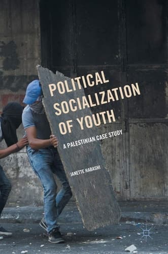 Political Socialization of Youth A Palestinian Case Study