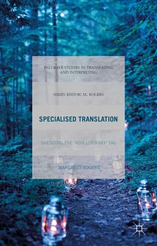 Specialised Translation Shedding the 'Non-Literary' Tag