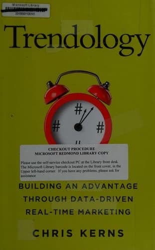 Trendology Building an Advantage through Data-Driven Real-Time Marketing