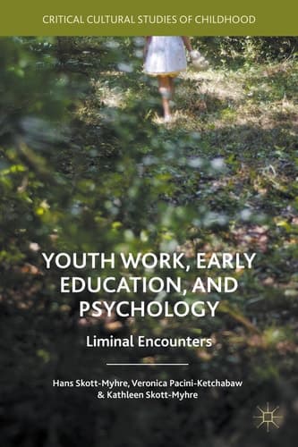 Youth Work, Early Education, and Psychology Liminal Encounters