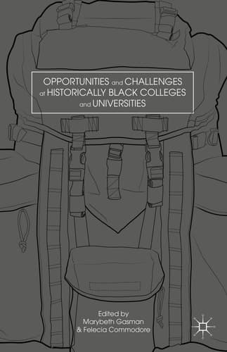Opportunities and Challenges at Historically Black Colleges and Universities