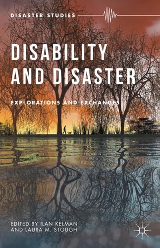 Disability and Disaster Explorations and Exchanges