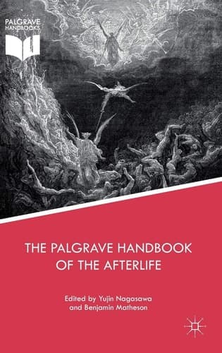The Palgrave Handbook of the Afterlife