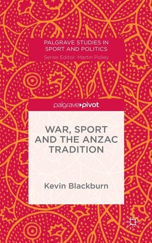 War, Sport and the Anzac Tradition