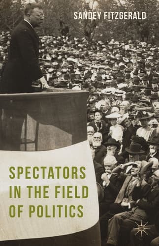 Spectators in the Field of Politics