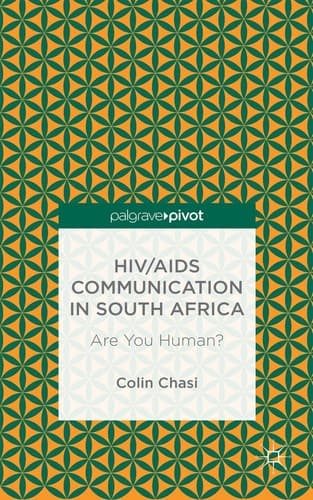 HIV/AIDS Communication in South Africa Are You Human?