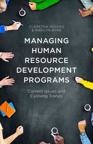 Managing Human Resource Development Programs Current Issues and Evolving Trends
