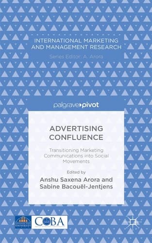 Advertising Confluence Transitioning Marketing Communications into Social Movements