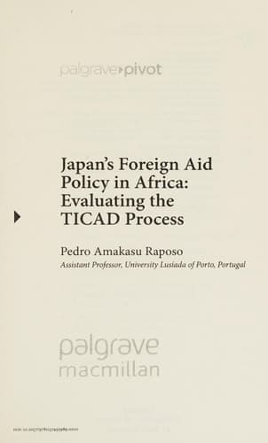 Japan’s Foreign Aid Policy in Africa Evaluating the TICAD Process