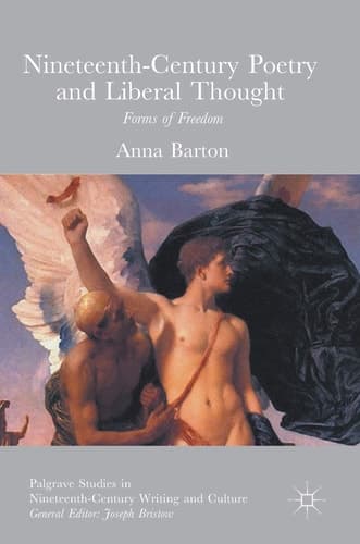 Nineteenth-Century Poetry and Liberal Thought Forms of Freedom