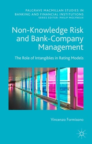 Non-Knowledge Risk and Bank-Company Management The Role of Intangibles in Rating Models