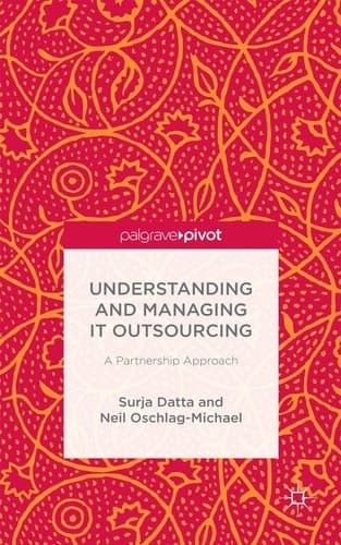 Understanding and Managing IT Outsourcing A Partnership Approach