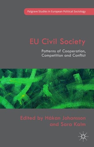 EU Civil Society Patterns of Cooperation, Competition and Conflict