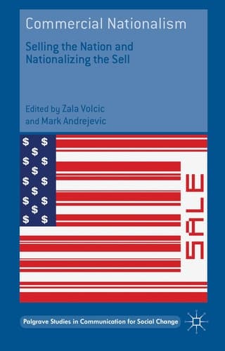 Commercial Nationalism Selling the Nation and Nationalizing the Sell