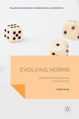 Evolving Norms Cognitive Perspectives in Economics
