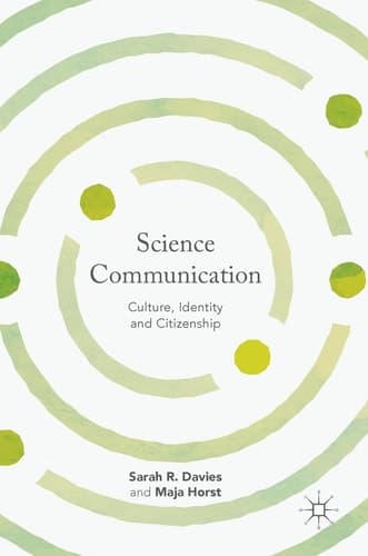 Science Communication Culture, Identity and Citizenship
