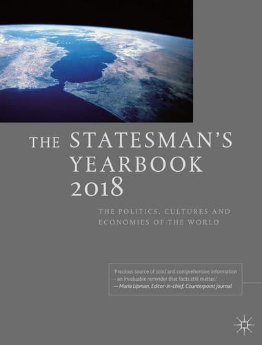 The Statesman's Yearbook 2018 The Politics, Cultures and Economies of the World