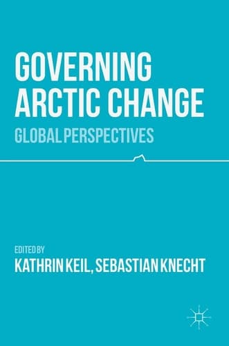 Governing Arctic Change Global Perspectives
