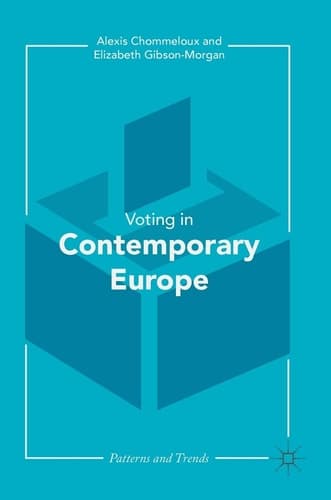 Contemporary Voting in Europe Patterns and Trends