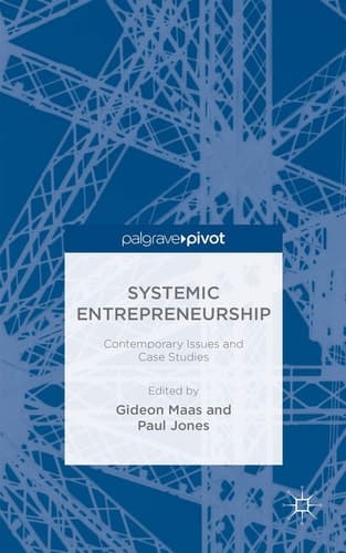 Systemic Entrepreneurship Contemporary Issues and Case Studies