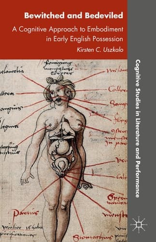 Bewitched and Bedeviled A Cognitive Approach to Embodiment in Early English Possession