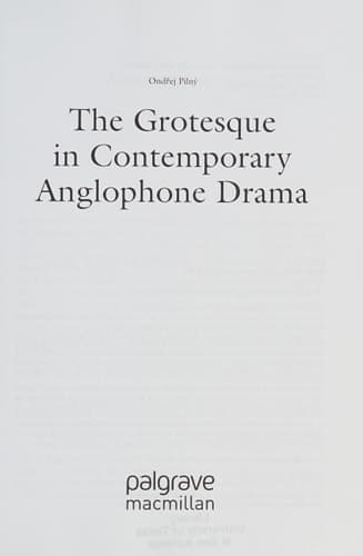 The Grotesque in Contemporary Anglophone Drama