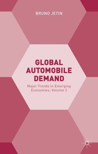 Global Automobile Demand Major Trends in Emerging Economies; Volume 2