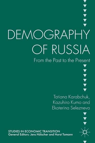 Demography of Russia From the Past to the Present