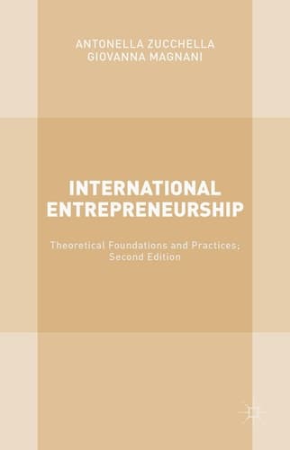 International Entrepreneurship Theoretical Foundations and Practices; Second Edition
