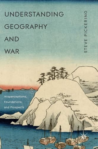 Understanding Geography and War Misperceptions, Foundations, and Prospects