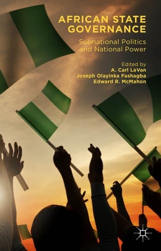 African State Governance Subnational Politics and National Power