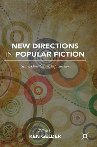 New Directions in Popular Fiction Genre, Distribution, Reproduction