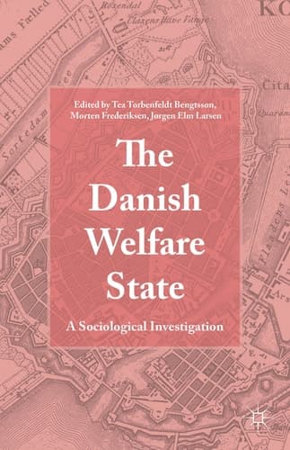 The Danish Welfare State A Sociological Investigation