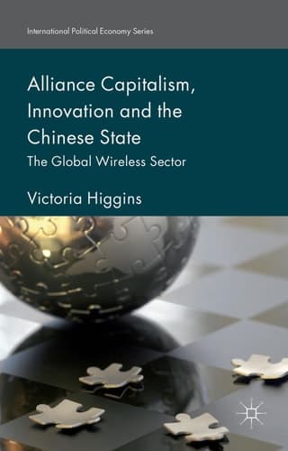 Alliance Capitalism, Innovation and the Chinese State The Global Wireless Sector