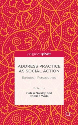 Address Practice As Social Action European Perspectives