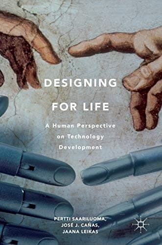 Designing for Life A Human Perspective on Technology Development