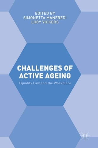 Challenges of Active Ageing Equality Law and the Workplace