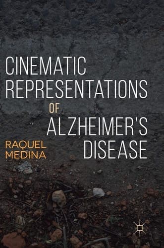 Cinematic Representations of Alzheimer’s Disease